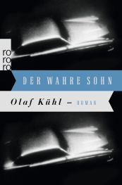 Olaf Khl Der wahre Sohn Rowohlt Berlin